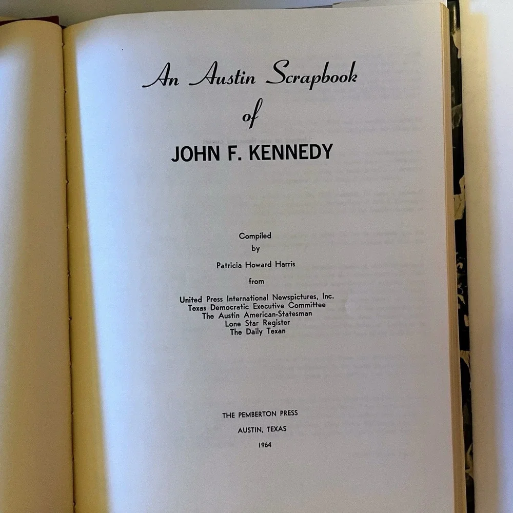 An Austin Scrapbook of John F. Kennedy 1964 Limited 1st Ed Signed By Author